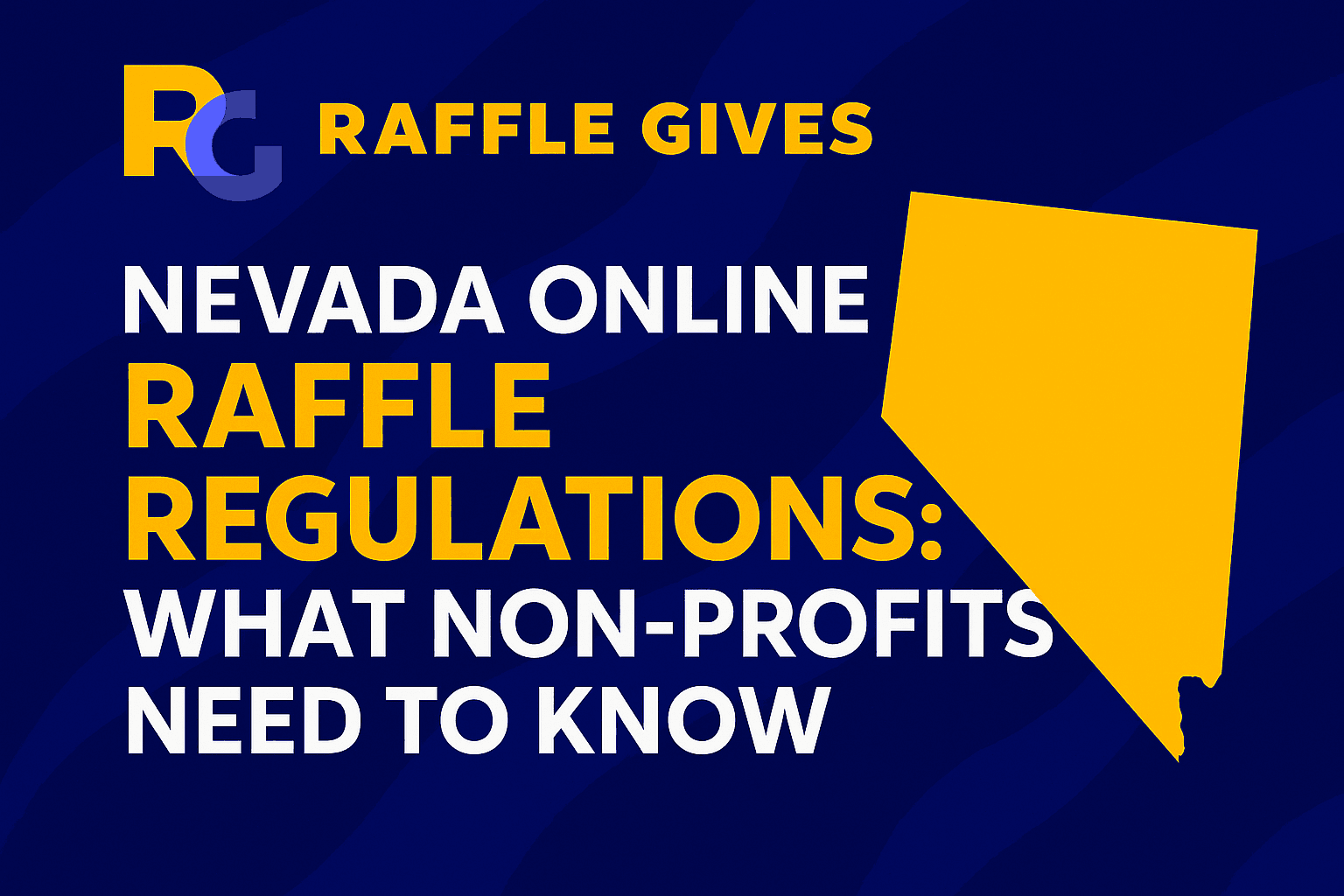 Nevada Online Raffle Regulations: What Non-Profits Need to Know